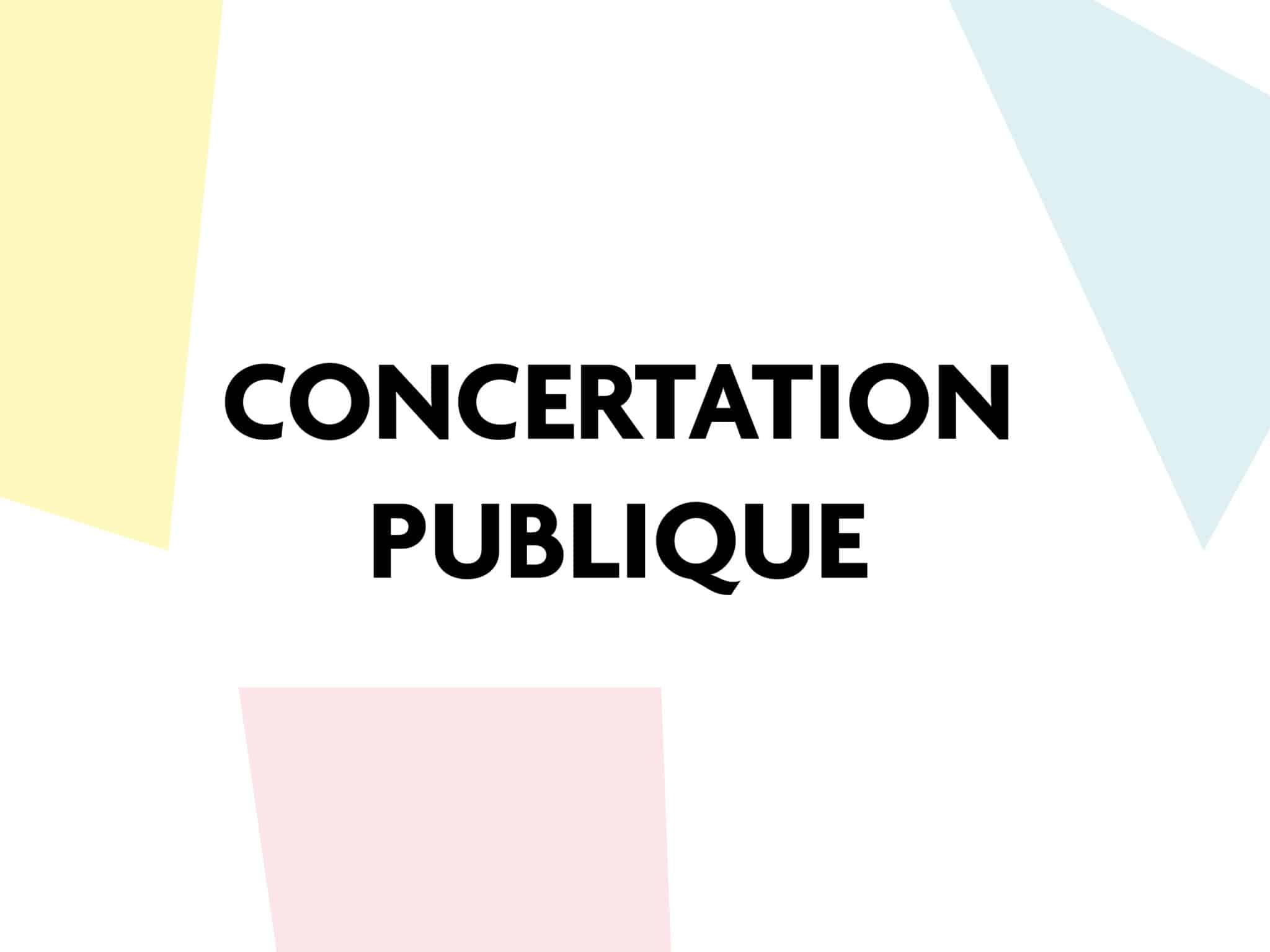 Concertation Publique