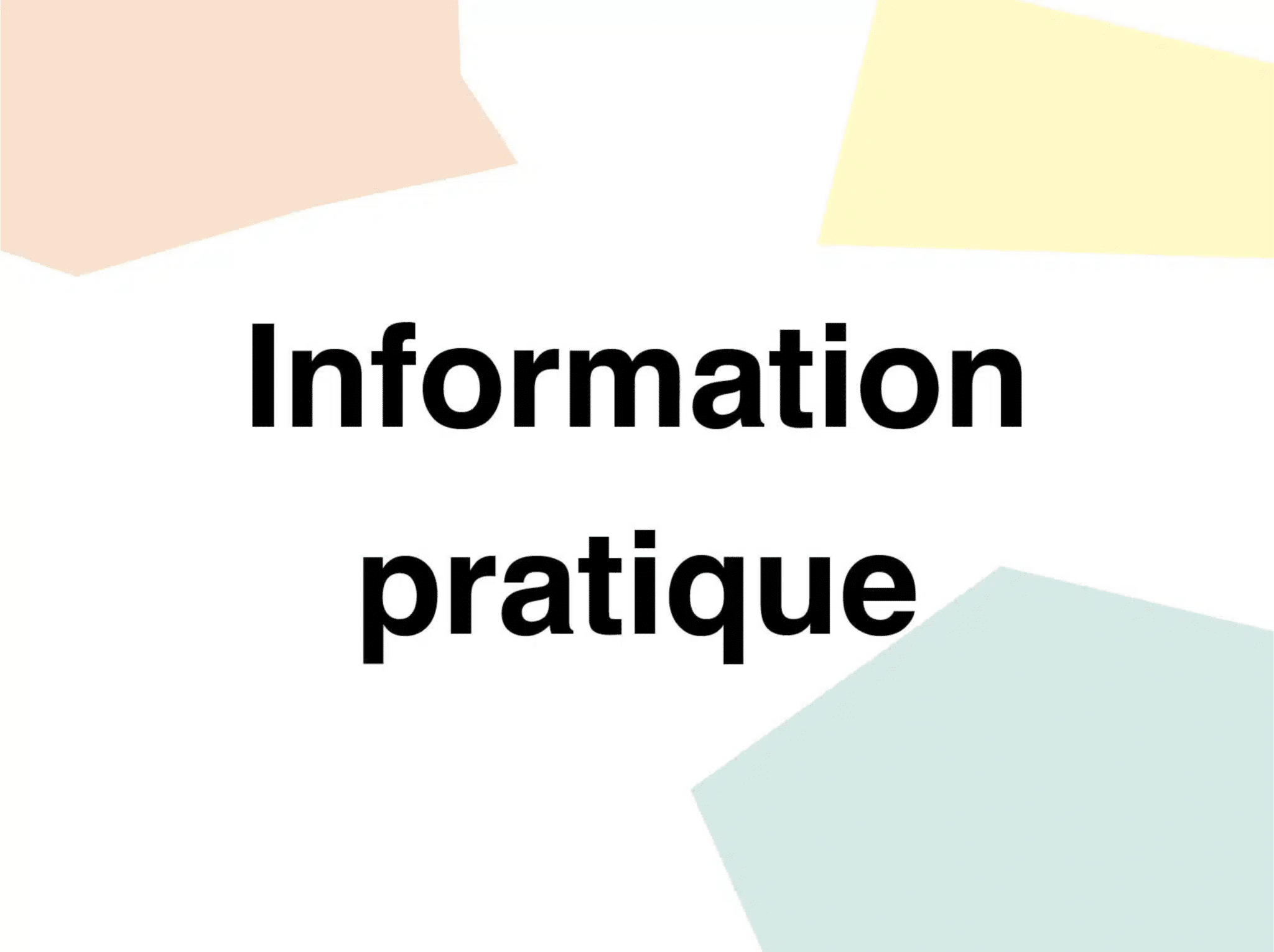 Information Pratique